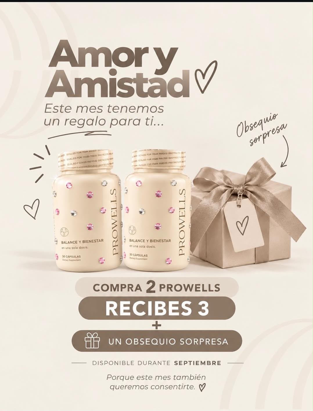 Oferta Prowells Amor y Amistad